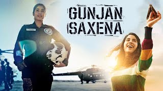 Gunjan Saxena The Kargil Girl Full Movie  Janhvi Kapoor  Pankaj Tripathi  Angad Bedi  HD Review