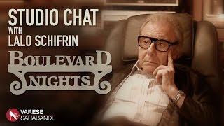 Studio Chat with Lalo Schifrin  Boulevard Nights