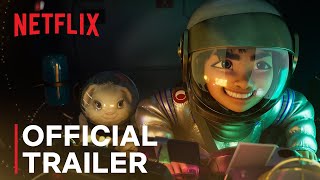 OVER THE MOON  Official Trailer 1  A NetflixPearl Studio Production