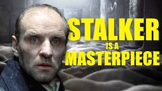 Why Stalker 1979 is a Masterpiece