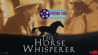40 THE HORSE WHISPERER 1998  Picture This Film Reviews