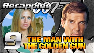 Recapping 007 9  The Man With The Golden Gun 1974 Review