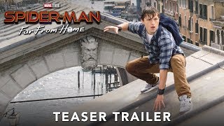 SPIDERMAN FAR FROM HOME  Official Teaser Trailer
