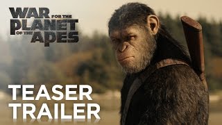 War for the Planet of the Apes  Teaser Trailer HD  20th Century FOX