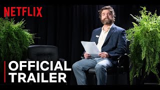 Between Two Ferns The Movie  Official Trailer  Netflix