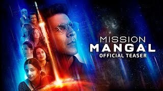 Mission Mangal  Official Teaser  Akshay  Vidya  Sonakshi  Taapsee  DirJagan Shakti  15th Aug