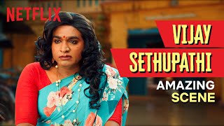 Proof that Vijay Sethupathi can play ANY character  Super Deluxe  Netflix India