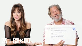 Dakota Johnson  Jeff Bridges Answer the Webs Most Searched Questions  WIRED