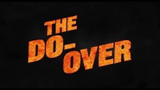The DoOver  official trailer 1 2016 Adam Sandler