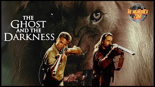 THE GHOST AND THE DARKNESS 1996  REVIEW  ALL TOO REAL TERROR
