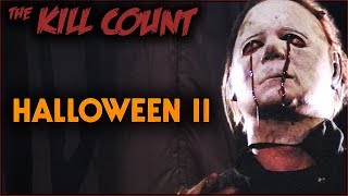 Halloween II 1981 KILL COUNT