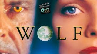 Movie Retrospective Wolf 1994