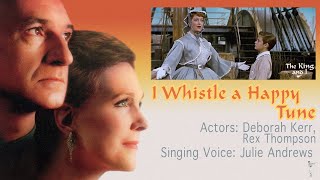 I Whistle a Happy Tune  The King and I 1956 1992  Julie Andrews Deborah Kerr