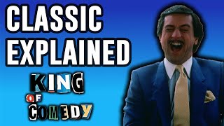The King of Comedy Explained  Classic Explained Episode 6