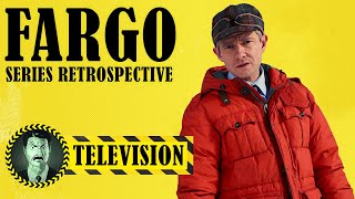 Fargo Full Series Retrospective