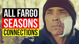 How All the Fargo Seasons are Connected  Seasons 1  4  The Movie