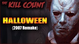Halloween 2007 Remake KILL COUNT