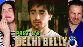 DELHI BELLY Part 12 Reaction  Imran Khan  Vir Das  Kunaal Roy Kapur  Abhinay Deo