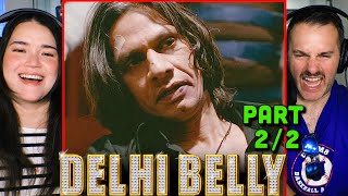 DELHI BELLY Part 22 Reaction  Imran Khan  Vir Das  Kunaal Roy Kapur  Abhinay Deo