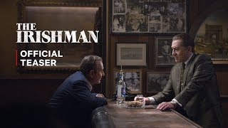 The Irishman  Official Teaser