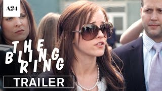 The Bling Ring  Official Trailer HD  A24