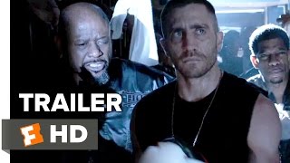 Southpaw Official Trailer 3 2015  Jake Gyllenhaal Boxing Drama HD