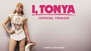 I TONYA Official Trailer  In Theaters Now