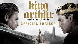 King Arthur Legend of the Sword  Final Trailer HD