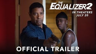THE EQUALIZER 2  Official Trailer 2