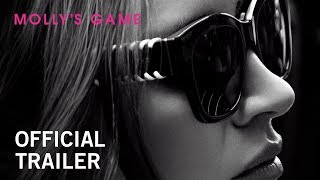 Mollys Game  Official Trailer 2  Own it Now on Digital HD Bluray  DVD