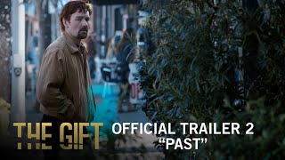 The Gift  Official Trailer 2  Own It Now on Digital HD Bluray  DVD