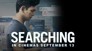 SEARCHING  Official International Trailer  In Cinemas September 2018