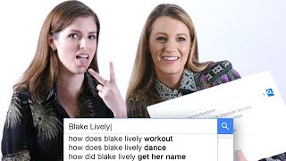 Anna Kendrick  Blake Lively Answer the Webs Most Searched Questions  WIRED