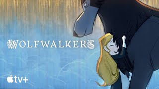 Wolfwalkers  Official Trailer  Apple TV