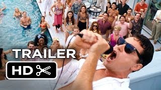 The Wolf of Wall Street Official Trailer 2 2013  Leonardo DiCaprio Movie HD