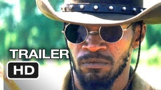 Django Unchained Official Trailer 2 2012  Quentin Tarantino Movie HD