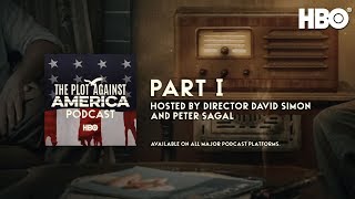 The Plot Against America Podcast Part 1  Episode 1  HBO