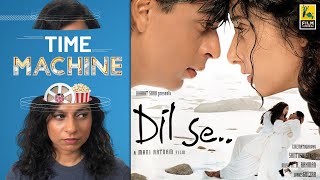 Dil Se  FC Time Machine  Shah Rukh Khan  Manisha Koirala  Sucharita Tyagi  Film Companion