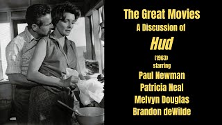 A Discussion of Hud 1963 starring Paul Newman