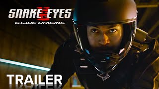 SNAKE EYES  Official Trailer  Paramount Movies