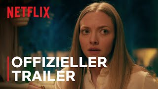Things Heard  Seen mit Amanda Seyfried  Offizieller Trailer  Netflix