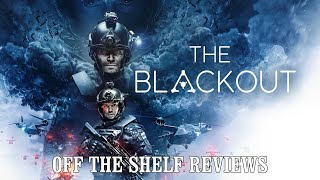 The Blackout Review  Off The Shelf Reviews