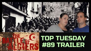 The Battle of Algiers 1966  Trailer Reaction  Top Tuesday