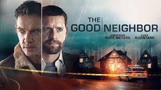 The Good Neighbor  Official Trailer