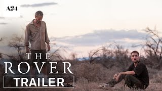 The Rover  Official Trailer HD  A24