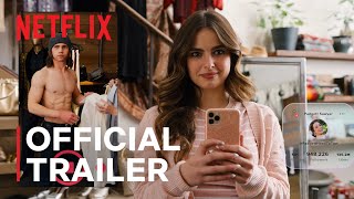 Hes All That  Addison Rae  Tanner Buchanan  Official Trailer  Netflix