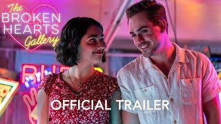 THE BROKEN HEARTS GALLERY  Official Trailer HD  In Theaters 20th November