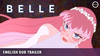 BELLE  Mamoru Hosoda and Studio Chizu English Dub Trailer