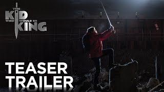 The Kid Who Would Be King  Teaser Trailer HD  Fox Family Entertainment