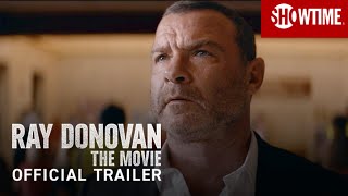 Ray Donovan The Movie 2022 Official Trailer   SHOWTIME